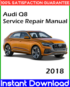 2018 Audi Q8 Service Repair Manual