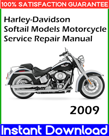 2009 Harley-Davidson Softail Models Motorcycle Service Repair Manual