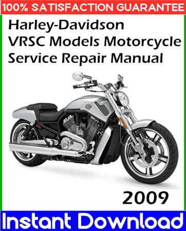 2009 Harley-Davidson VRSC Models Motorcycle Service Repair Manual