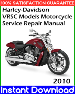 2010 Harley-Davidson VRSC Models Motorcycle Service Repair Manual