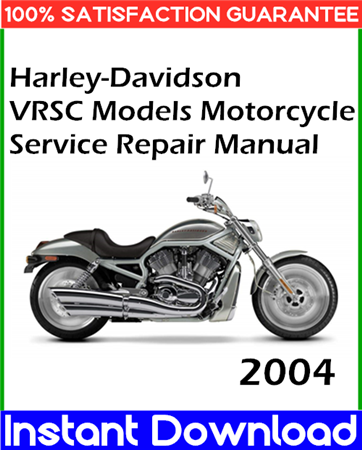 2004 Harley-Davidson VRSC Models Motorcycle Service Repair Manual