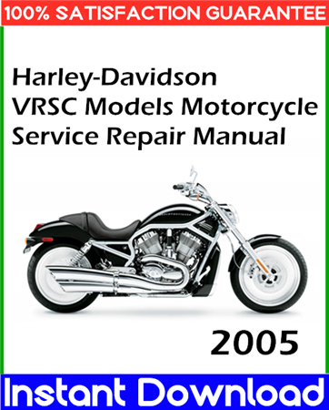 2005 Harley-Davidson VRSC Models Motorcycle Service Repair Manual