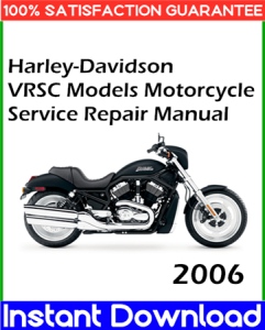 2006 Harley-Davidson VRSC Models Motorcycle Service Repair Manual