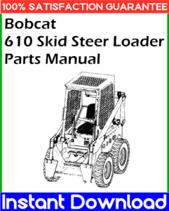 Bobcat 610 Skid Steer Loader Parts Manual