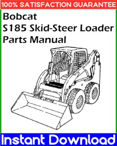 Bobcat S185 Skid-Steer Loader Parts Manual