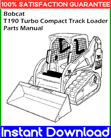 Bobcat T190 Turbo Compact Track Loader Parts Manual