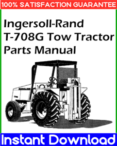 Ingersoll-Rand T-708G Tow Tractor Parts Manual