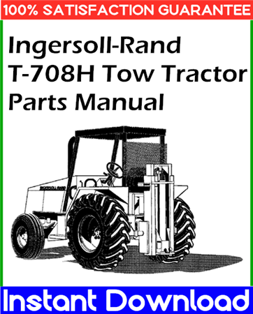 Ingersoll-Rand T-708H Tow Tractor Parts Manual