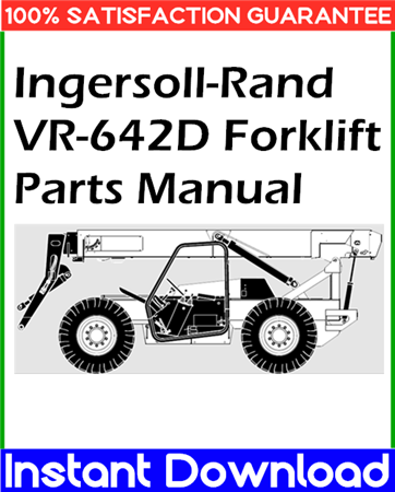 Ingersoll-Rand VR-642D Forklift Parts Manual