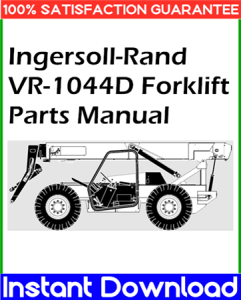 Ingersoll-Rand VR-1044D Forklift Parts Manual