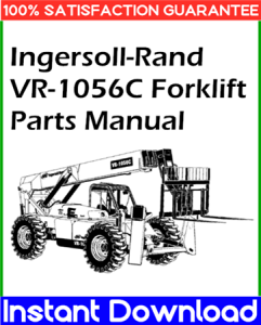 Ingersoll-Rand VR-1056C Forklift Parts Manual