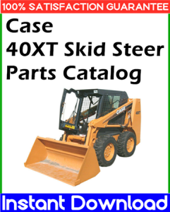 Case 40XT Skid Steer Parts Catalog Manual