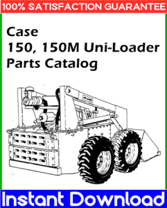 Case 150, 150M Uni-Loader Parts Catalog