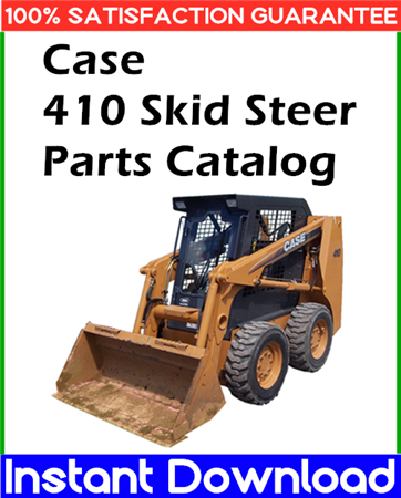 Case 410 Skid Steer Parts Catalog Manual