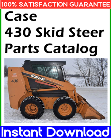 Case 430 Skid Steer Parts Catalog Manual