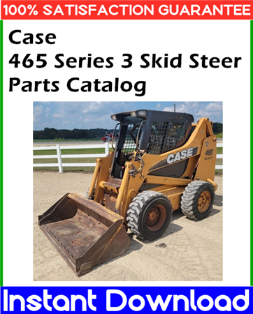 Case 465 Series 3 Skid Steer Parts Catalog