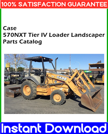 Case 570NXT Tier IV Loader Landscaper Parts Catalog