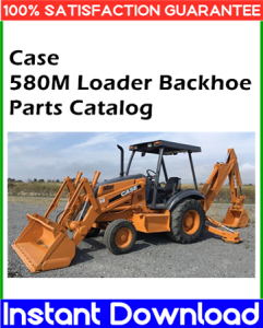 Case 580M Loader Backhoe Parts Catalog