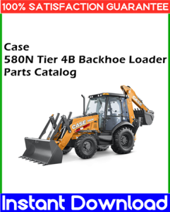 Case 580N Tier 4B Backhoe Loader Parts Catalog