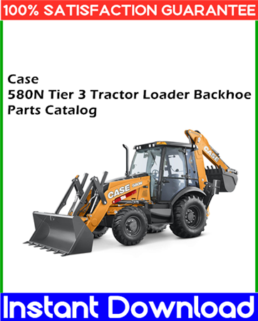 Case 580N Tier 3 Tractor Loader Backhoe Parts Catalog