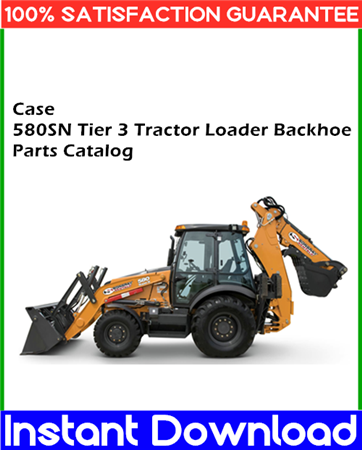 Case 580SN Tier 3 Tractor Loader Backhoe Parts Catalog