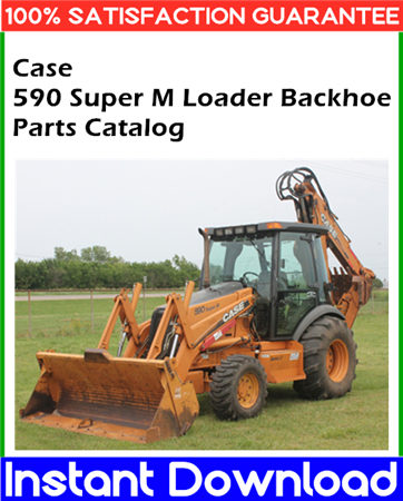 Case 590 Super M Loader Backhoe Parts Catalog