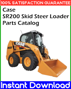 Case SR200 Skid Steer Loader Parts Catalog