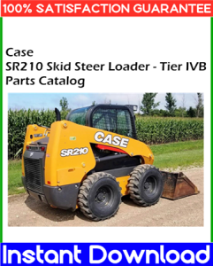 Case SR210 Skid Steer Loader - Tier IVB Parts Catalog