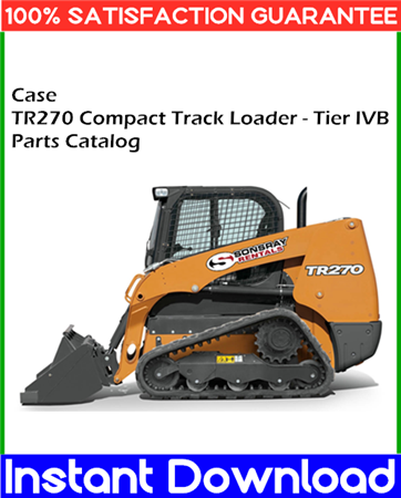 Case TR270 Compact Track Loader - Tier IVB Parts Catalog